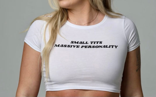 Small Tits, Massive Personality